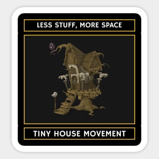 Less stuff, more space Sticker